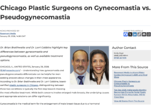 Chicago plastic surgeons detail differences between gynecomastia and pseudogynecomastia, including how to treat both conditions.